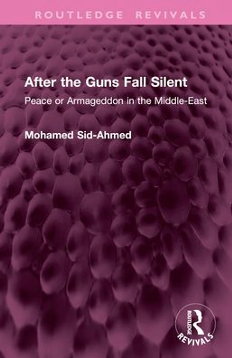 After the Guns Fall Silent: Peace or Armageddon Middle-East