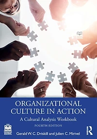 Organizational Culture Action: A Cultural Analysis Workbook