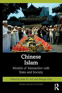 Chinese Islam: Models of Interaction with State and Society