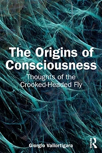 the Origins of Consciousness: Thoughts Crooked-Headed Fly