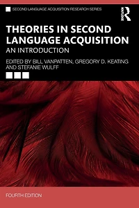 Theories Second Language Acquisition: An Introduction