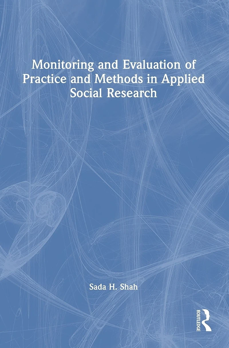 Monitoring and Evaluation of Practice Methods Applied Social Research