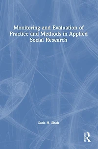 Monitoring and Evaluation of Practice Methods Applied Social Research