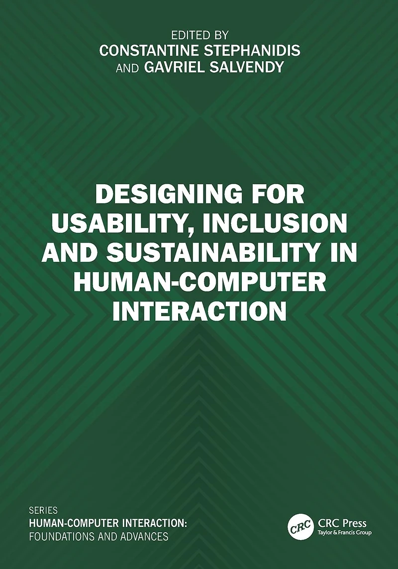 Designing for Usability, Inclusion and Sustainability Human-Computer Interaction