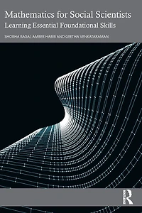 Mathematics for Social Scientists: Learning Essential Foundational Skills