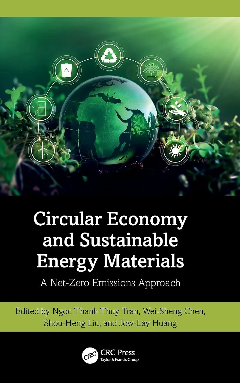 Circular Economy and Sustainable Energy Materials: A Net-Zero Emissions Approach