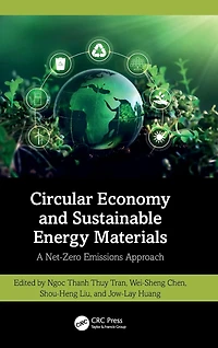 Circular Economy and Sustainable Energy Materials: A Net-Zero Emissions Approach