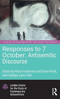 Responses to 7 October: Antisemitic Discourse
