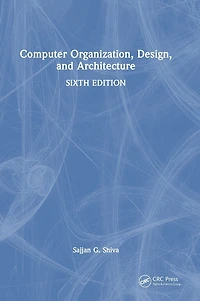 Computer Organization, Design, and Architecture
