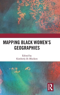Mapping Black Women's Geographies