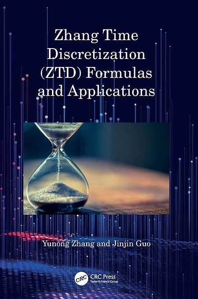 Zhang Time Discretization (ZTD) Formulas and Applications