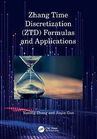 Zhang Time Discretization (ZTD) Formulas and Applications