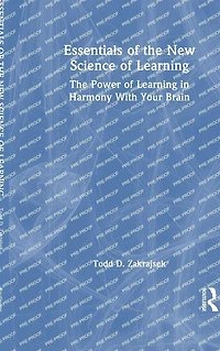 Essentials of The New Science Learning: Power Learning Harmony With Your Brain