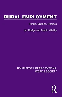 Rural Employment: Trends, Options, Choices