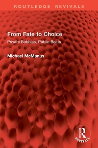 From Fate to Choice: Private Bobbies, Public Beats