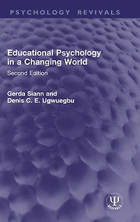 Educational Psychology a Changing World: Second Edition