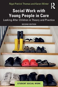 Social Work with Young People Care: Looking After Children Theory and Practice