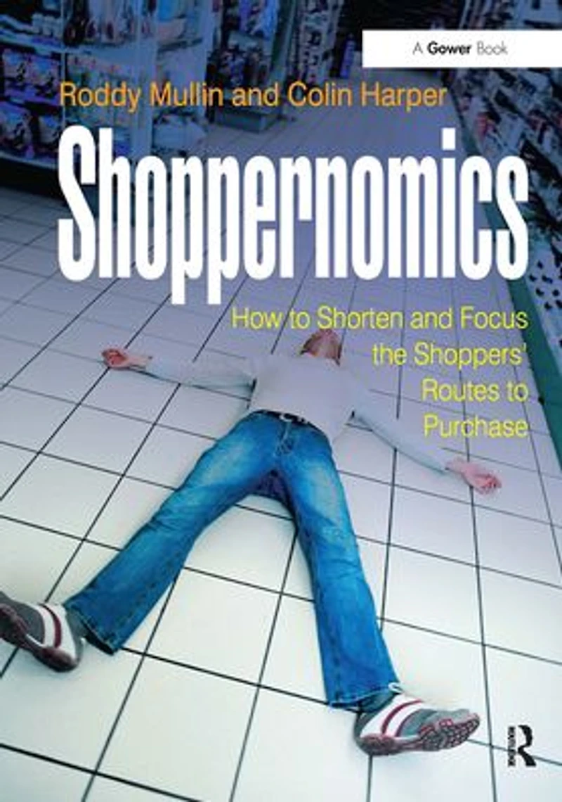 Shoppernomics: How to Shorten and Focus the Shoppers' Routes Purchase