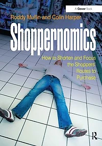 Shoppernomics: How to Shorten and Focus the Shoppers' Routes Purchase