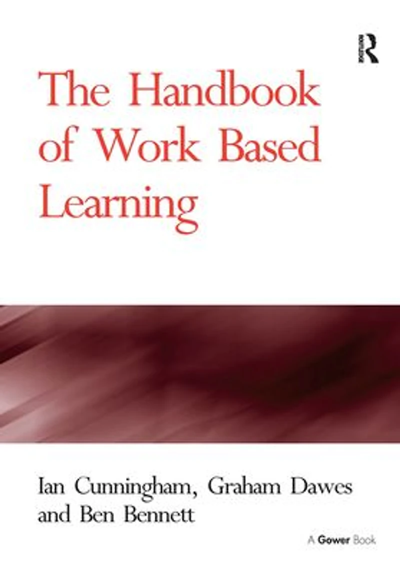 The Handbook of Work Based Learning