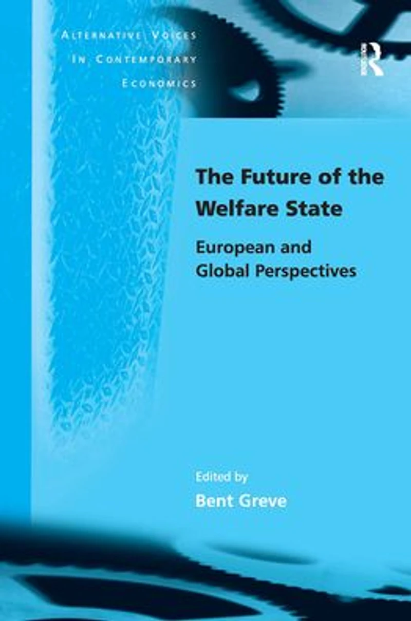 the Future of Welfare State: European and Global Perspectives