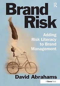 Brand Risk: Adding Risk Literacy to Management