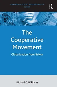 The Cooperative Movement: Globalization from Below