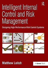 Intelligent Internal Control and Risk Management: Designing High-Performance Systems