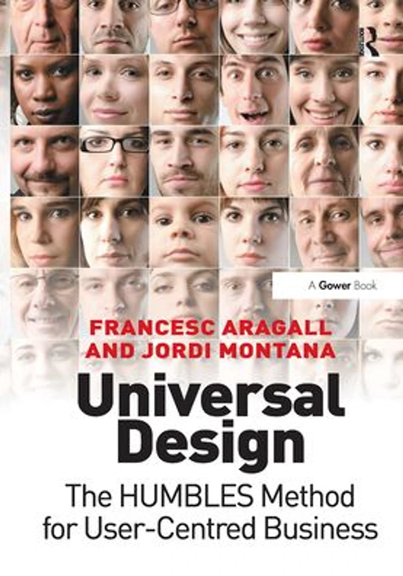 Universal Design: The HUMBLES Method for User-Centred Business
