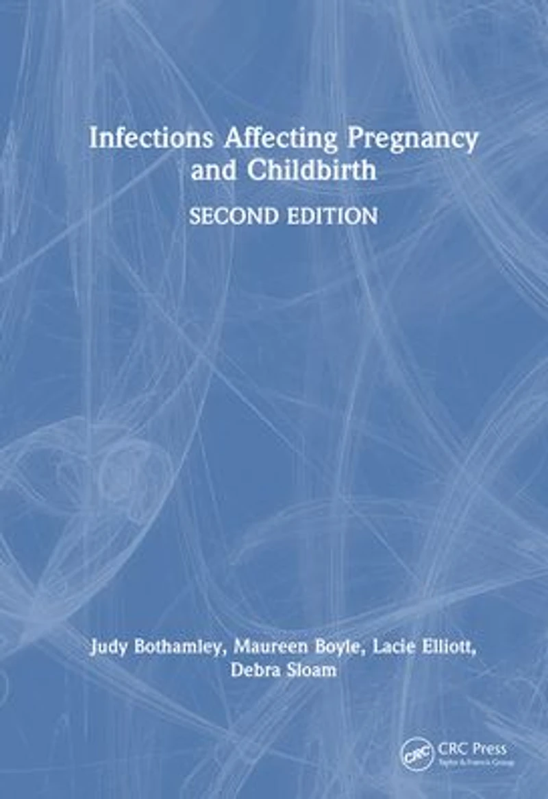 Infections Affecting Pregnancy and Childbirth