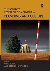 The Routledge Research Companion to Planning and Culture