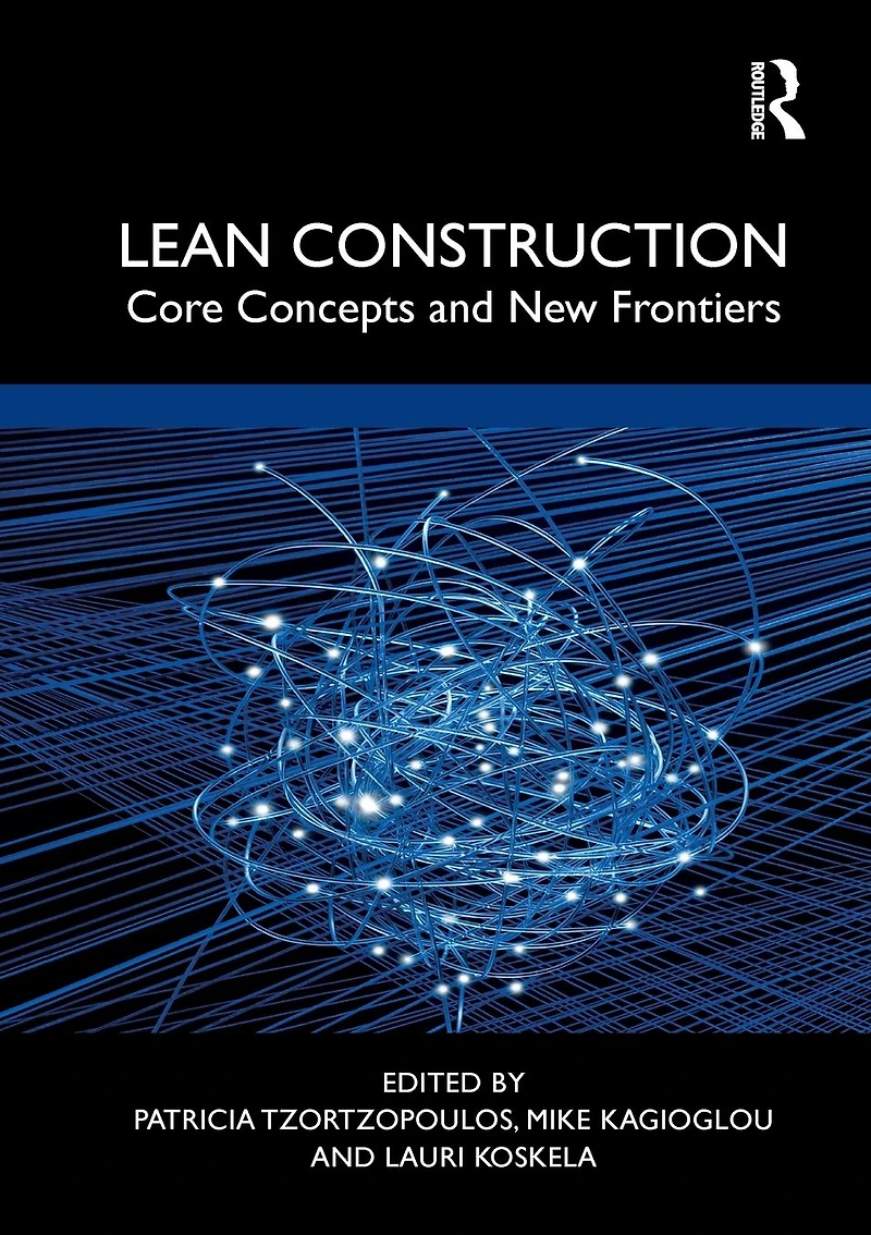Lean Construction: Core Concepts and New Frontiers