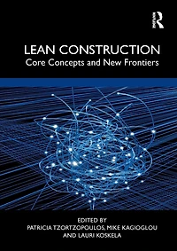 Lean Construction: Core Concepts and New Frontiers