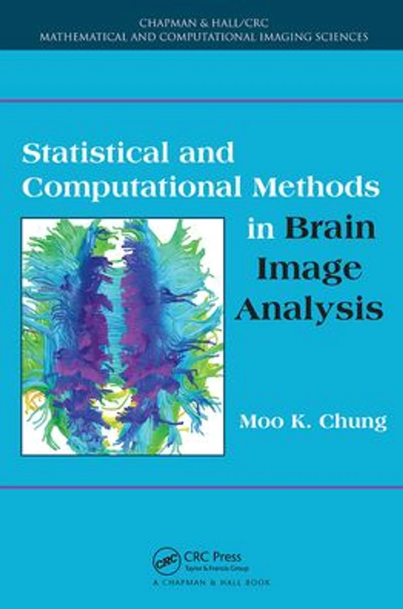 Statistical and Computational Methods Brain Image Analysis