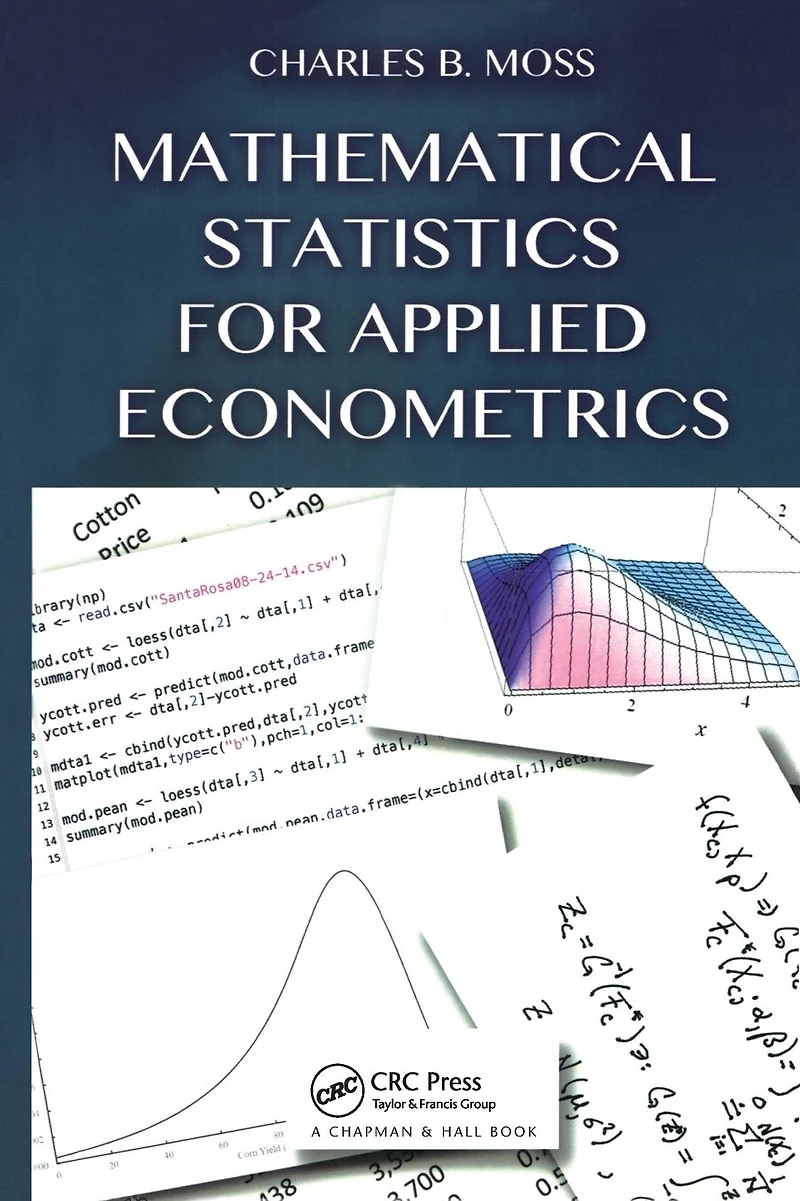 Mathematical Statistics for Applied Econometrics