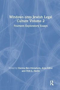 Windows onto Jewish Legal Culture Volume 2: Fourteen Exploratory Essays