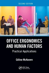 Office Ergonomics and Human Factors: Practical Applications, Second Edition