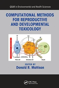 Computational Methods for Reproductive and Developmental Toxicology