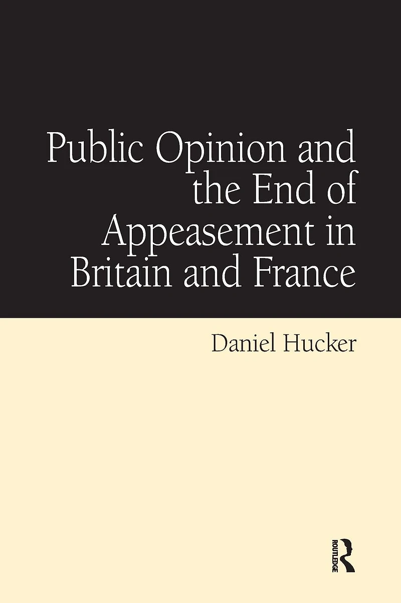 Public Opinion and the End of Appeasement Britain France