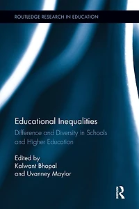 Educational Inequalities: Difference and Diversity Schools Higher Education
