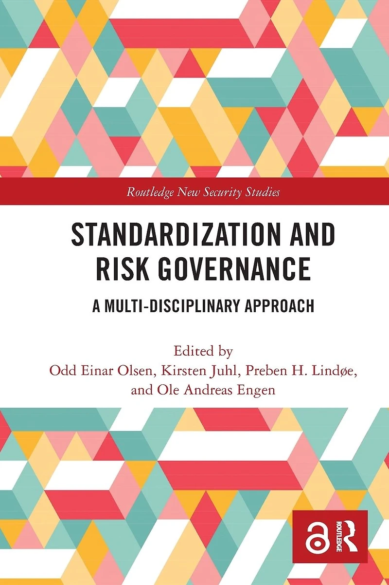 Standardization and Risk Governance: A Multi-Disciplinary Approach