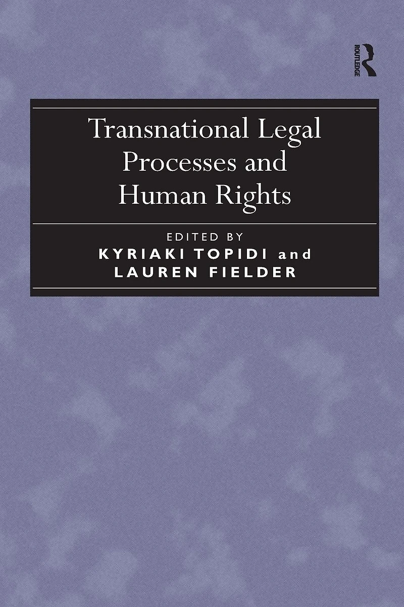 Transnational Legal Processes and Human Rights