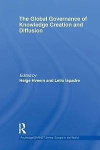 The Global Governance of Knowledge Creation and Diffusion