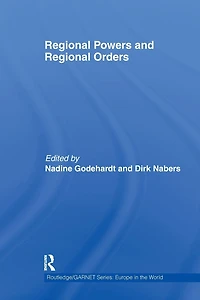 Regional Powers and Orders