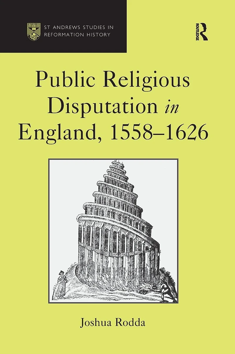 Public Religious Disputation England, 1558-1626