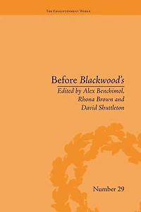 Before Blackwood's: Scottish Journalism the Age of Enlightenment