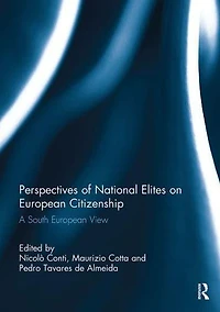 Perspectives of National Elites on European Citizenship: A South View