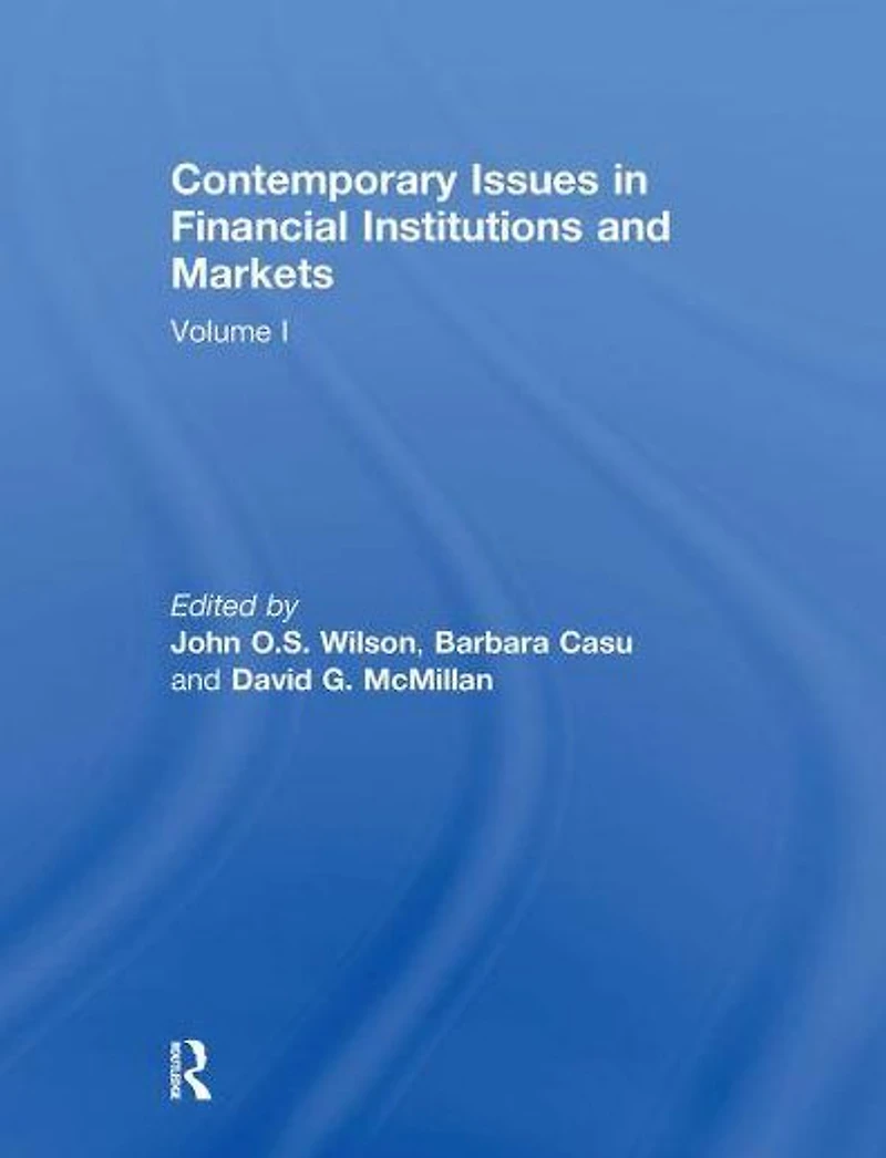 Contemporary Issues Financial Institutions and Markets: Volume I
