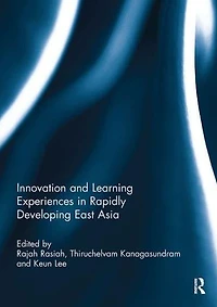Innovation and Learning Experiences Rapidly Developing East Asia