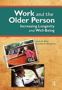 Work and the Older Person: Increasing Longevity Wellbeing